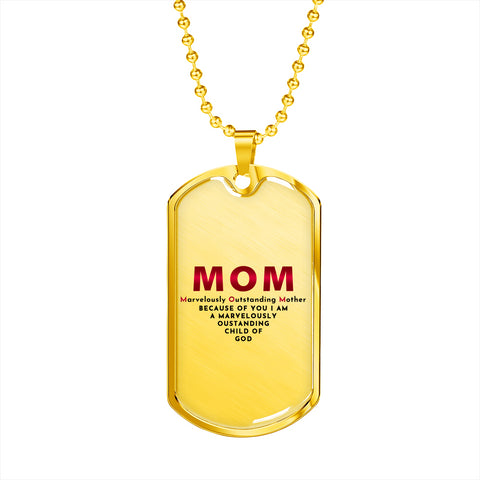 Marvelously Outstanding Mother - Military Chain