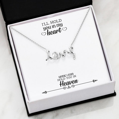 Remembrance Heart Scripted Love Necklace