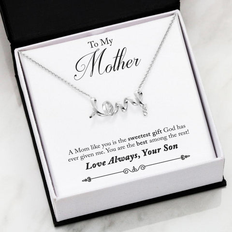 Son to Mom Best Piece Scripted Love Necklace